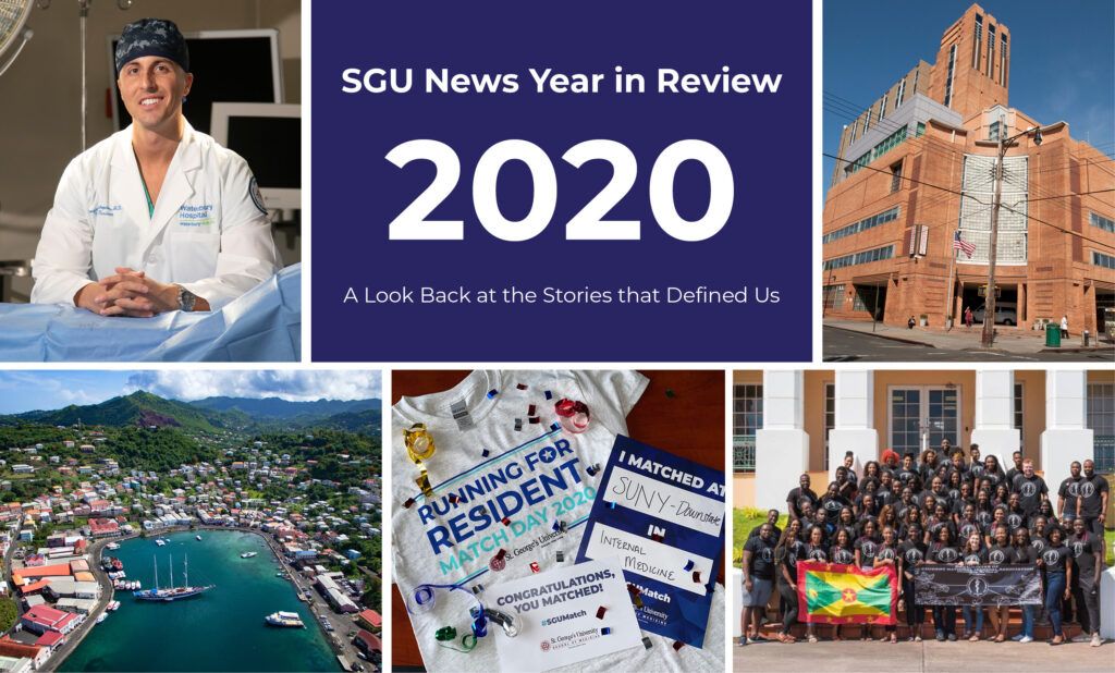 SGU News Year in Review 2020 collage featuring medical students, hospital staff, Match Day memorabilia, and Grenada
