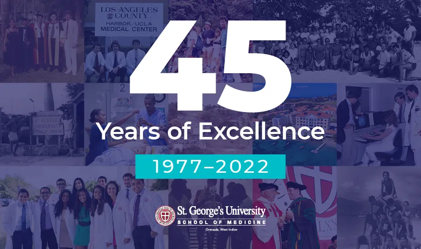 St. George's University School of Medicine celebrating 45 Years of Excellence, 1977 to 2022 News