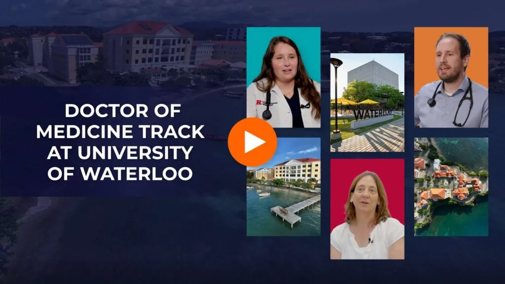 Doctor of Medicine Track at University of Waterloo video thumbnail featuring medical students and campus views